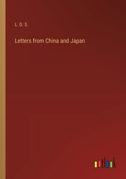 Paperback Letters from China and Japan Book