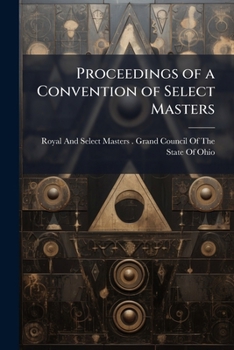 Paperback Proceedings of a Convention of Select Masters Book