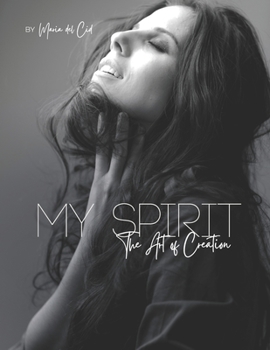 Paperback My Spirit: The Art of Life Book