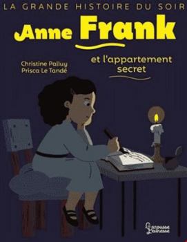 Paperback Anne Frank et l'appartement secret [French] Book