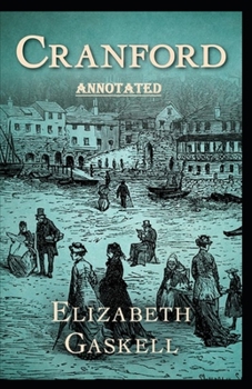 Paperback cranford by elizabeth cleghorn gaskell Annotated Book