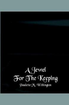 Paperback A Jewel for the Keeping Book