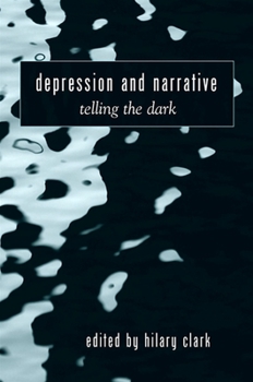 Paperback Depression and Narrative: Telling the Dark Book