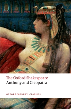 Paperback Anthony and Cleopatra: The Oxford Shakespeareanthony and Cleopatra Book