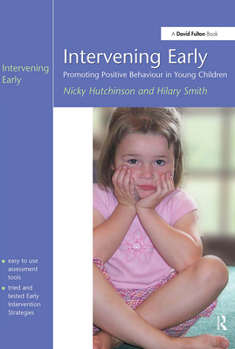 Paperback Intervening Early: Promoting Positive Behaviour in Young Children Book