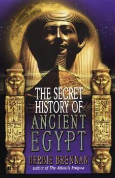 Mass Market Paperback The Secret History of Ancient Egypt Book