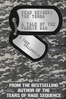 Paperback Dead Weight: The Tombs: A Tale of the Faerie War Book