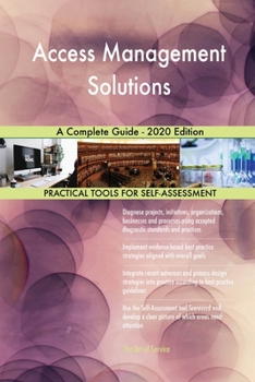 Paperback Access Management Solutions A Complete Guide - 2020 Edition Book