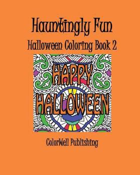 Paperback Hauntingly Fun: Halloween Coloring Book 2 Book
