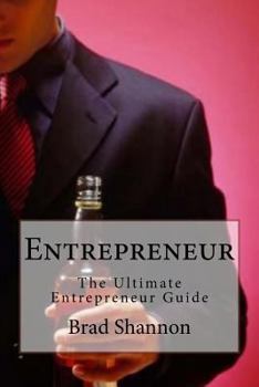 Paperback Entrepreneur: The Ultimate Entrepreneur Guide Book