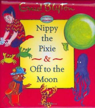 Hardcover Nippy The Pixie & Off To The Moon Book