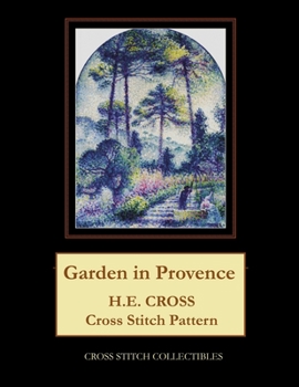 Paperback Garden in Provence: H.E. Cross cross stitch pattern [Large Print] Book