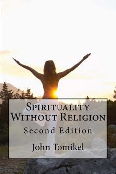 Paperback Spirituality Without Religion: Second Edition Book