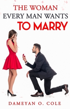 Paperback The Woman Every Man Desires to Marry Book