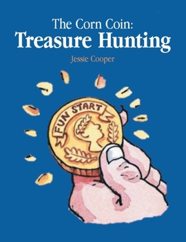 Paperback The Corn Coin: Treasure Hunting Book