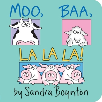 Board book Moo, Baa, La La La! Book