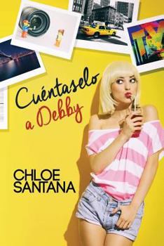 Paperback Cuentaselo a debby [Spanish] Book