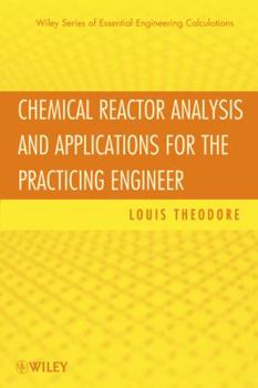 Hardcover Chemical Reactor Analysis and Applications for the Practicing Engineer Book