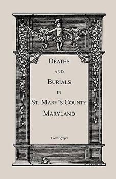 Paperback Deaths and Burials in St. Mary's County, Maryland Book