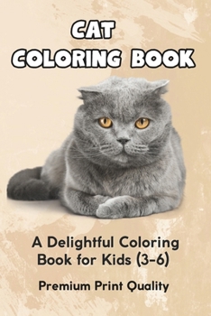 Paperback Whiskers and Colors: A Delightful Cat Coloring Book for Kids: Purr-fectly Engaging Designs for Creative Little Minds Book