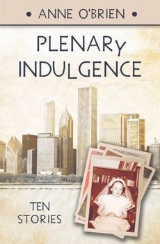 Paperback Plenary Indulgence: Ten Stories Book