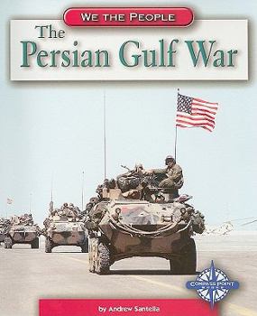 Paperback The Persian Gulf War (We the People) Book