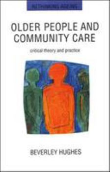 Paperback Older People and Community Care Book