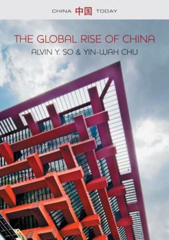 Paperback The Global Rise of China Book