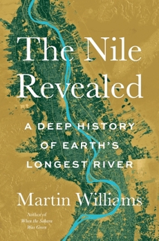 The Nile Revealed: How Our Longest River Came to Be