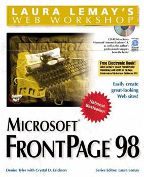 Hardcover Laura Lemay's Web Workshop: Microsoft FrontPage 98 [With Book's Complete Text in HTML, Materials for Book E] Book