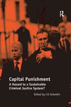 Paperback Capital Punishment: A Hazard to a Sustainable Criminal Justice System? Book