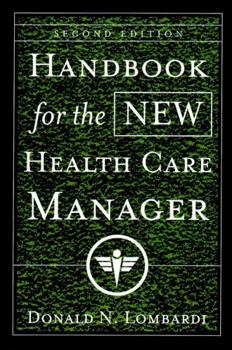 Paperback Handbook for the New Health Care Manager Book