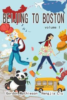 Paperback Beijing to Boston Volume 1 Book