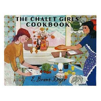 Paperback The Chalet Girls' Cookbook Book