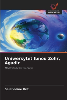 Uniwersytet Ibnou Zohr, Agadir: Model innowacji i rozwoju (Polish Edition)