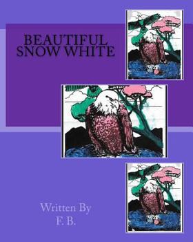 Paperback Beautiful Snow White Book