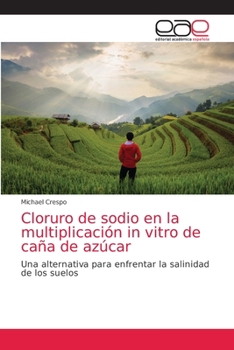 Paperback Cloruro de sodio en la multiplicación in vitro de caña de azúcar [Spanish] Book