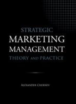 Hardcover Strategic Marketing Management - Theory and Practice Book