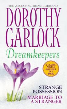 Mass Market Paperback Dreamkeepers: Strange Possession/Marriage to a Stranger Book
