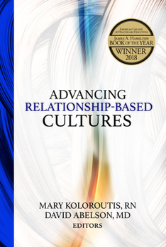 Paperback Advancing Relationship-Based Cultures Book
