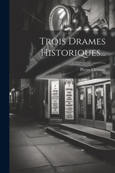 Paperback Trois Drames Historiques... [French] Book