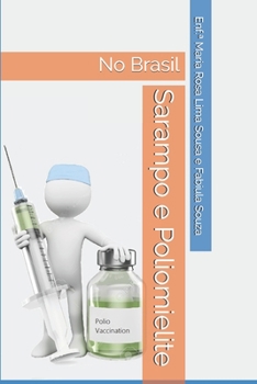 Paperback Sarampo e Poliomielite: No Brasil [Portuguese] Book