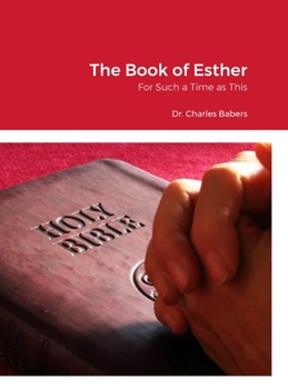 Hardcover The Book of Esther: For Such a Time as This Book