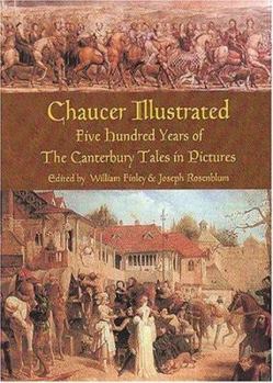 Hardcover Chaucer Illustrated: Five Hundred Years of the Canterbury Tales in Pictures Book