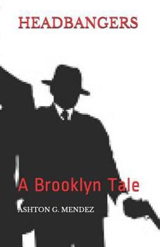 Paperback Headbangers: A Brooklyn Tale Book
