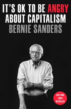 Paperback It's Ok to Be Angry about Capitalism Book