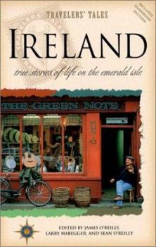 Ireland: True Stories of Life on the Emerald Isle (Travelers' Tales)
