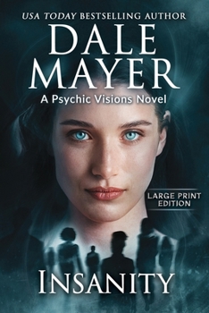 Paperback Insanity: A Psychic Visions Novel [Large Print] Book