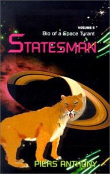 Statesman - Book #5 of the Bio of a Space Tyrant