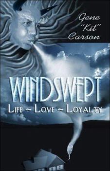 Paperback Windswept: Life-love-loyalty Book